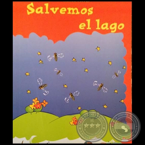 SALVEMOS EL LAGO - Autora: RENÉE FERRER - Año 2007